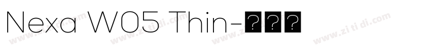 Nexa W05 Thin字体转换